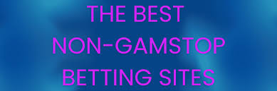 Exploring Non GamStop Betting Sites A Guide for Punters Exploring Non GamStop Betting Sites A Guide for Punters