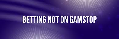 Explore the World of Non GamStop Sports Betting Sites