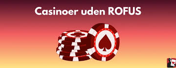 Oplev Spændingen hos Rofus Casino Din Guide til Online Spil