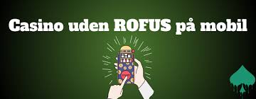 Casinoer uden om Rofus - Find de bedste muligheder Casinoer uden om Rofus - Find de bedste muligheder